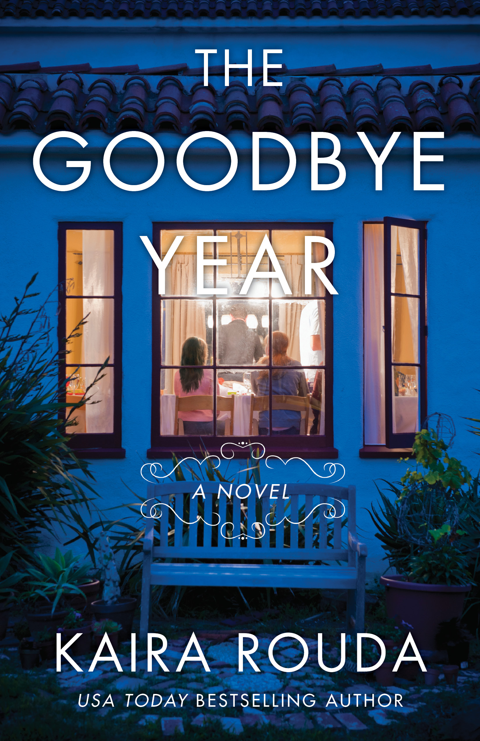 The Goodbye Year A Novel