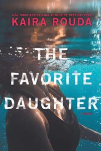 The Favorite Daughter - Kaira Rouda