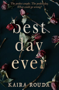 Best Day Ever (Australia) - Kaira Rouda