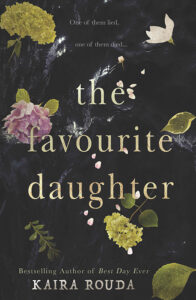 The Favorite Daughter (Australia) - Kaira Rouda