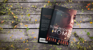 Somebody's Home - Kaira Rouda