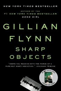 Gillian Flynn - Sharp Objects